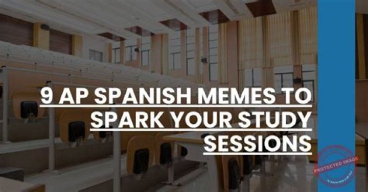 The Ultimate Guide To AP Spanish Memes