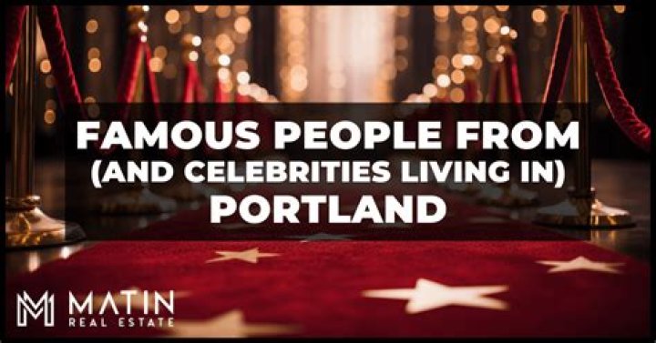 Uncover The A-List Stars Who Reside In Portland: A Comprehensive List