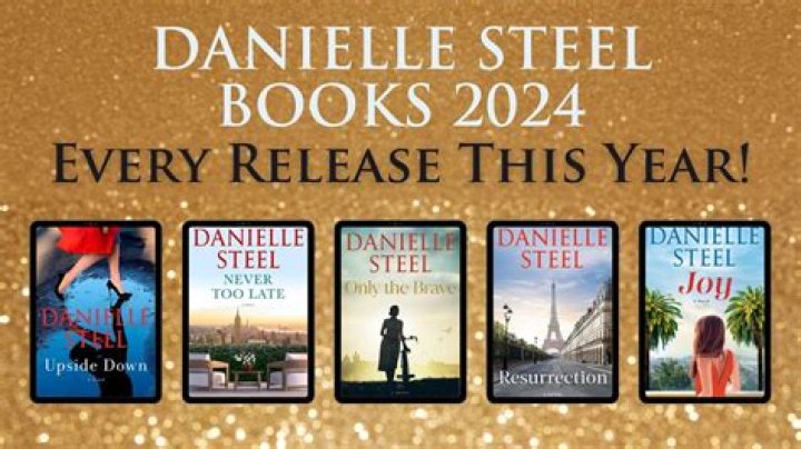 Danielle Steel's Captivating 2024 Book Releases: An Unforgettable Collection