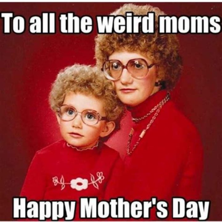 The Ultimate Collection Of Hilarious Happy Mother's Day Memes