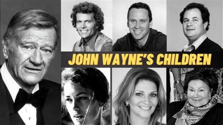 Exploring The Legacy: How Many Of John Wayne's Children Are Still Alive?