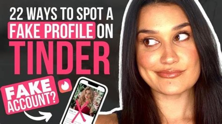 How To Spot A Fake Tinder Profile: Essential Tips For Online Safety