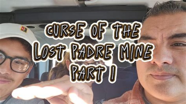 Uncover The Hidden Secrets Of The Lost Padre Mine